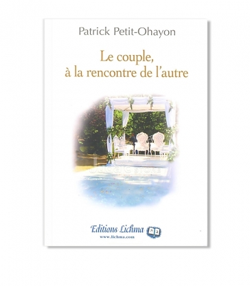 Le couple, à la rencontre de l'autre