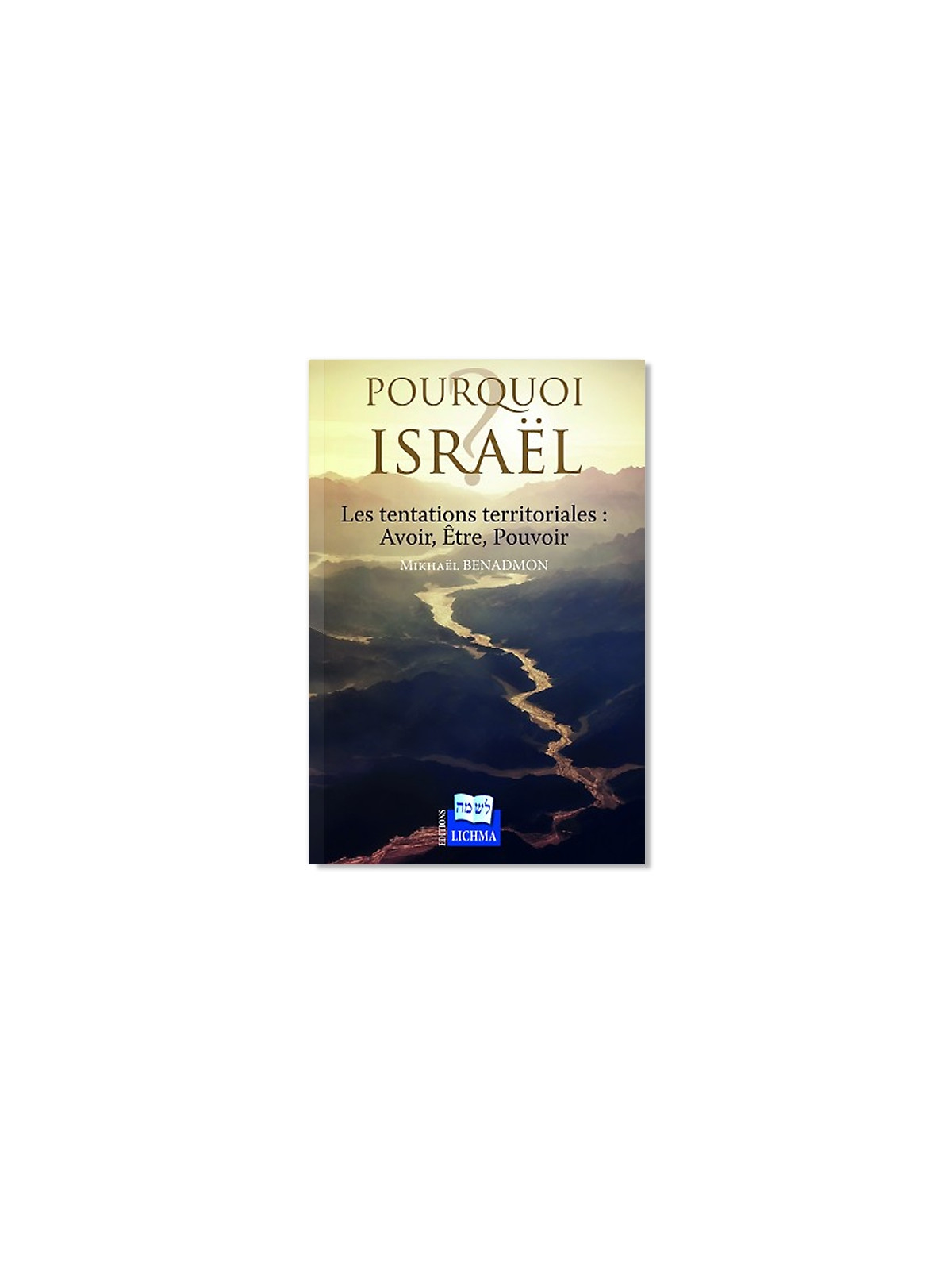Pourquoi Israel