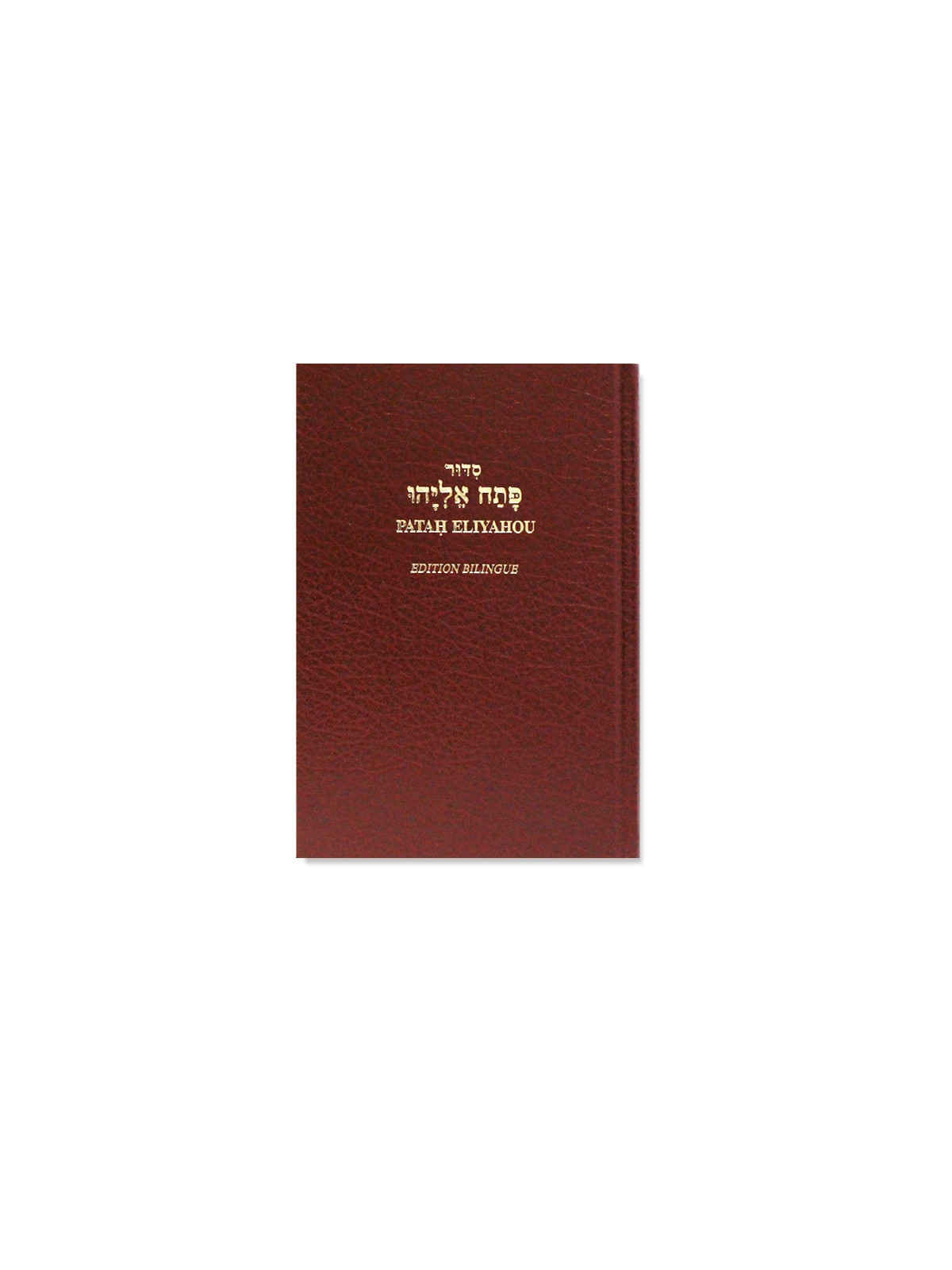 Patah Eliyahou -  Edition Bilingue, LUXE Rouge