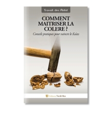 Comment maîtriser la colère ?