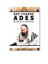Rav Yaakov Adès : Secrets du Judaisme