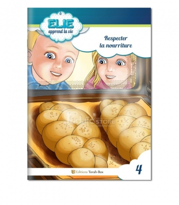Elie (n°4) : Respecter la nourriture