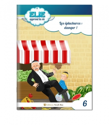 Elie (n°6) : Les épluchures : danger !