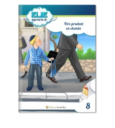 Elie (n°8) : Etre prudent en chemin