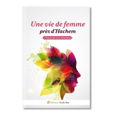 Une vie de femme près d'Hachem