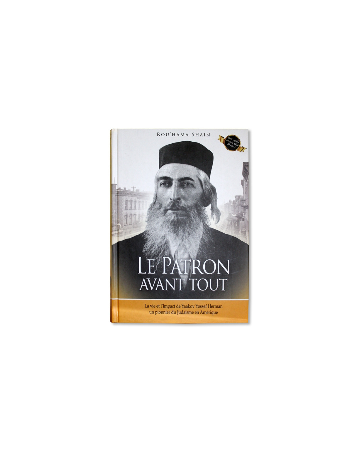 le Patron avant tout