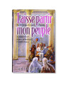 Laisse partir mon peuple