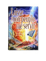 Laisse mon peuple me servir