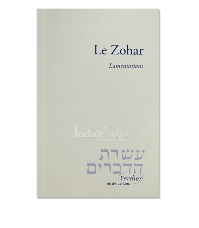 Le Zohar – Lamentations