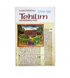 Les Psaumes / Tehilim Tome I (Psaumes 1 à 30)
