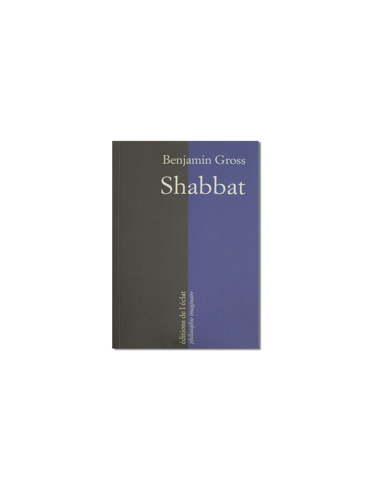 Shabbat -  Benjamin Gross