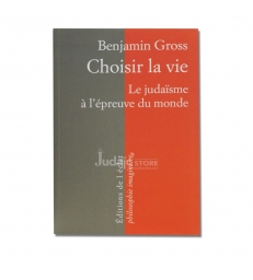 Choisir la vie - Benjamin Gross