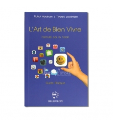 L'art de bien vivre formulé par la Torah
