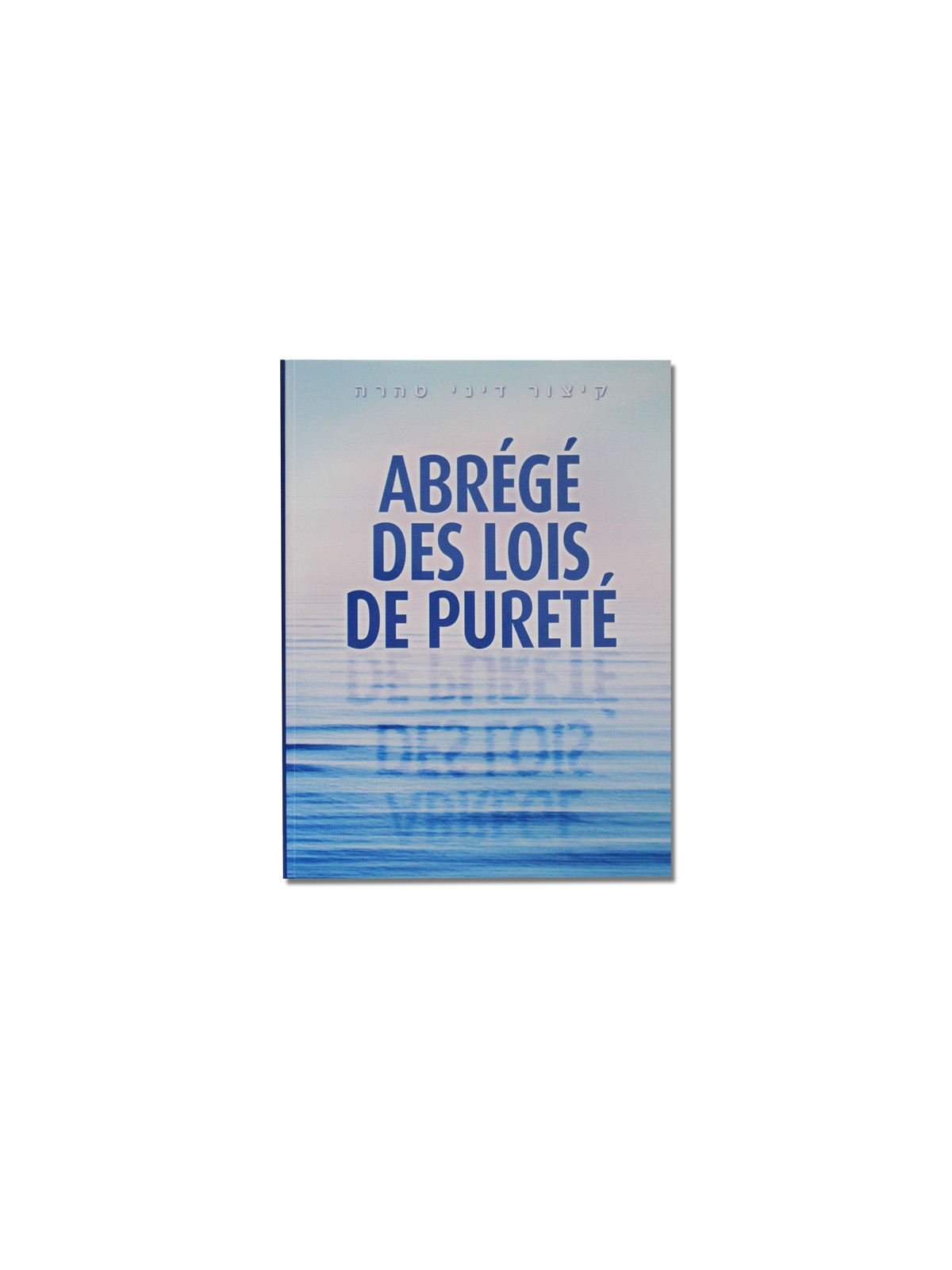Abrégé des lois de pureté