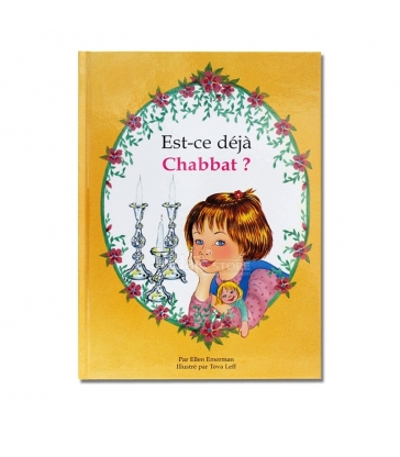 Est-ce déjà Chabbat ?