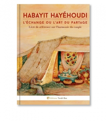 Habayit Hayéhoudi : l'échange ou l'art du partage