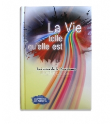 La vie telle qu'elle est