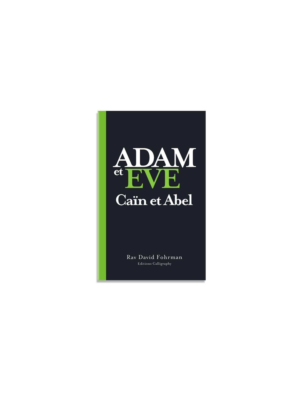 Adam et Eve, Caïn et Abel