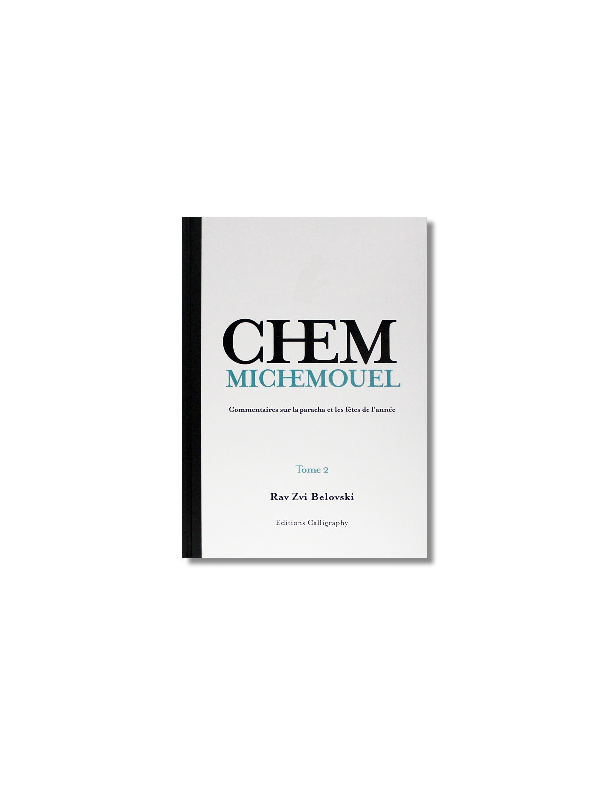 Chem Michemouel - Tome 2