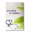 Hachem te guerit