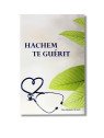 Hachem te guerit