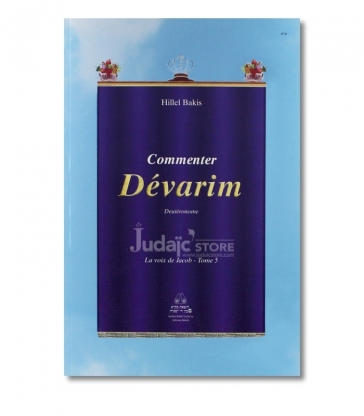 Commenter DEVARIM - Tome 5