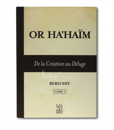 Or Ha'Haim Tome 1 ( Berechit )