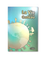 La vie est un cadeau