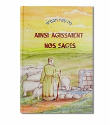 Ainsi agissaient nos sages - Tome V