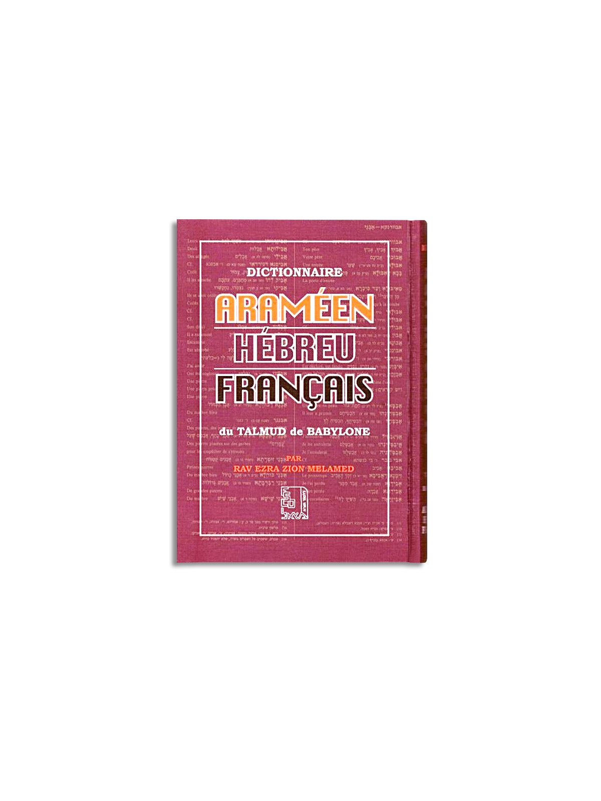DICTIONNAIRE ARAMEEN-HEBREU-FRANCAIS