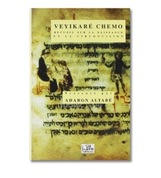 Veyikare chemo: Recueil sur la naissance et la circoncision coutumes Habad Livre d'Aharon Altabé