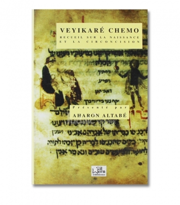 Veyikare chemo: Recueil sur la naissance et la circoncision coutumes Habad Livre d'Aharon Altabé