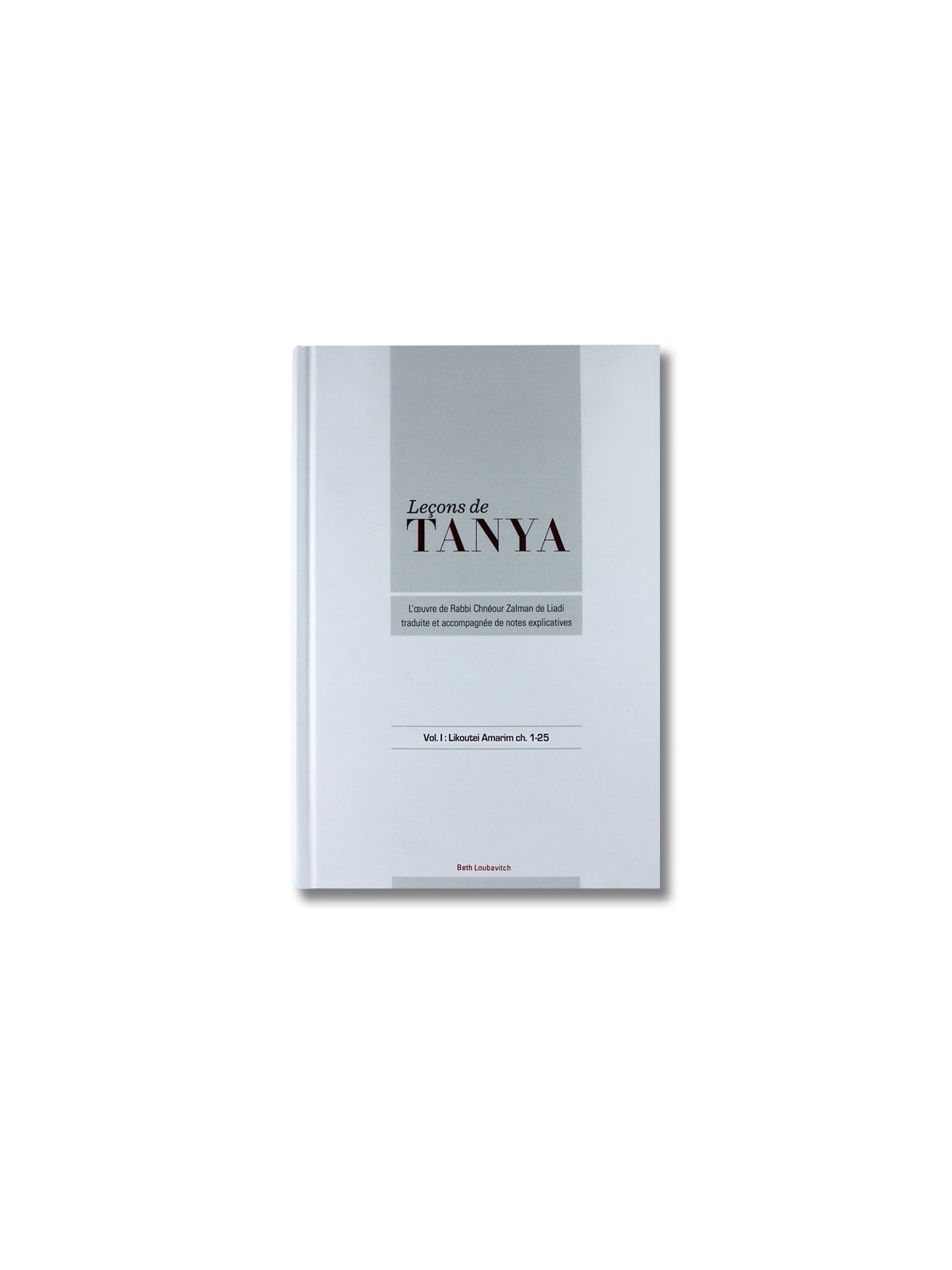 Leçons de Tanya chapitre 1-25 Vol.1