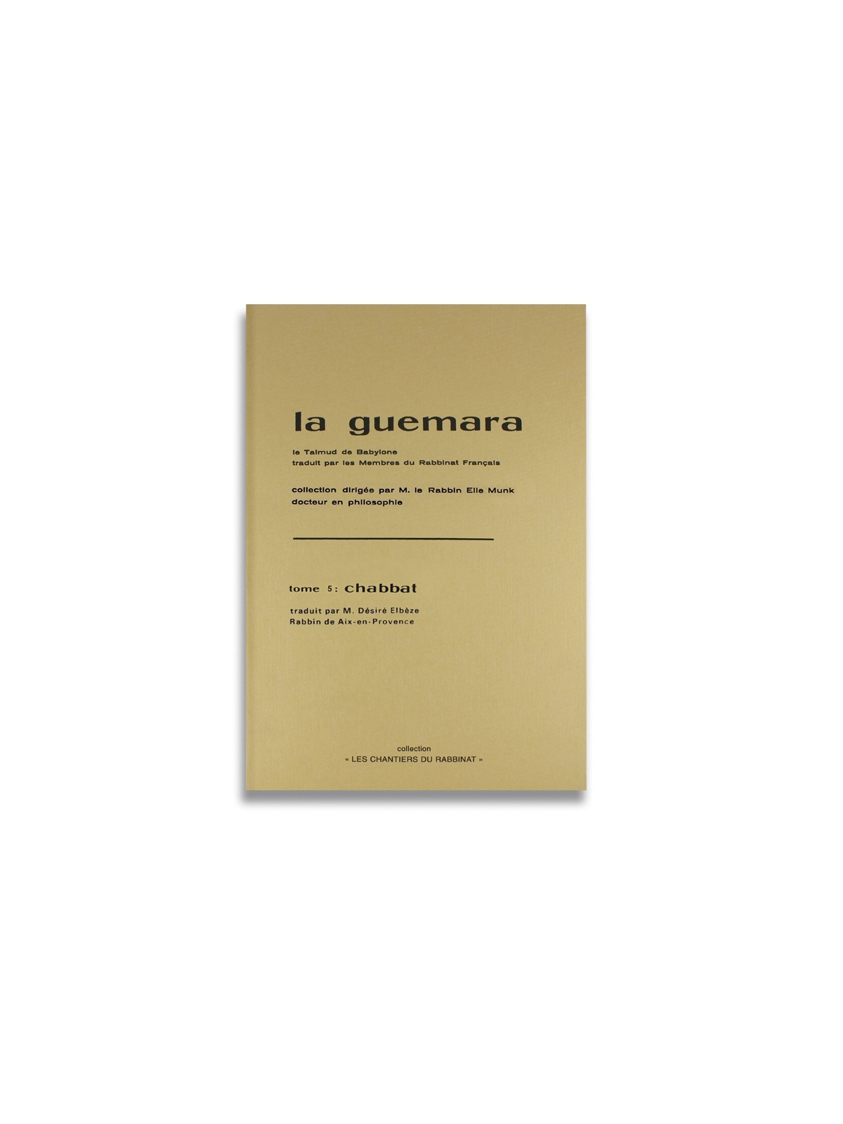 LA GUEMARA TOME 5 CHABBAT