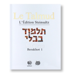 Berakhot 1 - Le Talmud Volume 1 : l'édition Steinsaltz