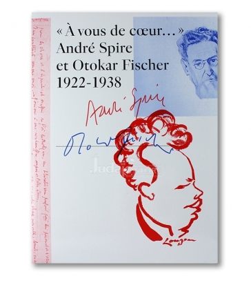 A VOUS DE COEUR DE ANDRE SPIRE ET OTOKAR  FISCHER 1922_1938