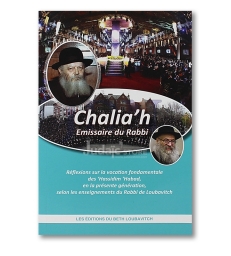 CHALIA'H , EMISSAIRE DU RABBI