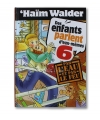 Des enfants parlent d'eux-mêmes - Tome 6 - Haïm Walder