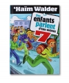 Des enfants parlent d'eux-mêmes - Tome 7 - Haïm Walder