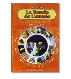 La ronde de l'année tome 2 : Hechvan/ chevath