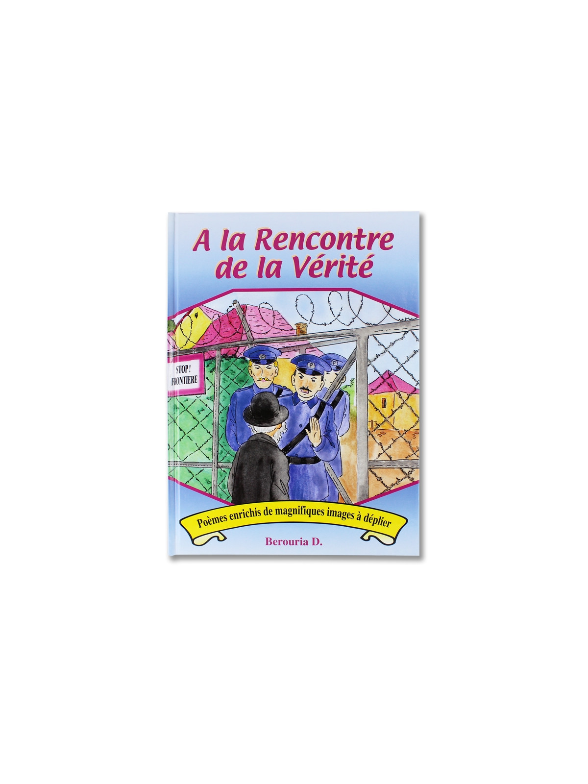 A la rencontre de la vérité