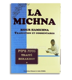 LA MICHNA TRAITE BERAKHOT 1 -chap 1 à 5 -