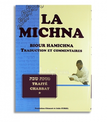 LA MICHNA TRAITE CHABBAT 1 - chap 1 à 6 -
