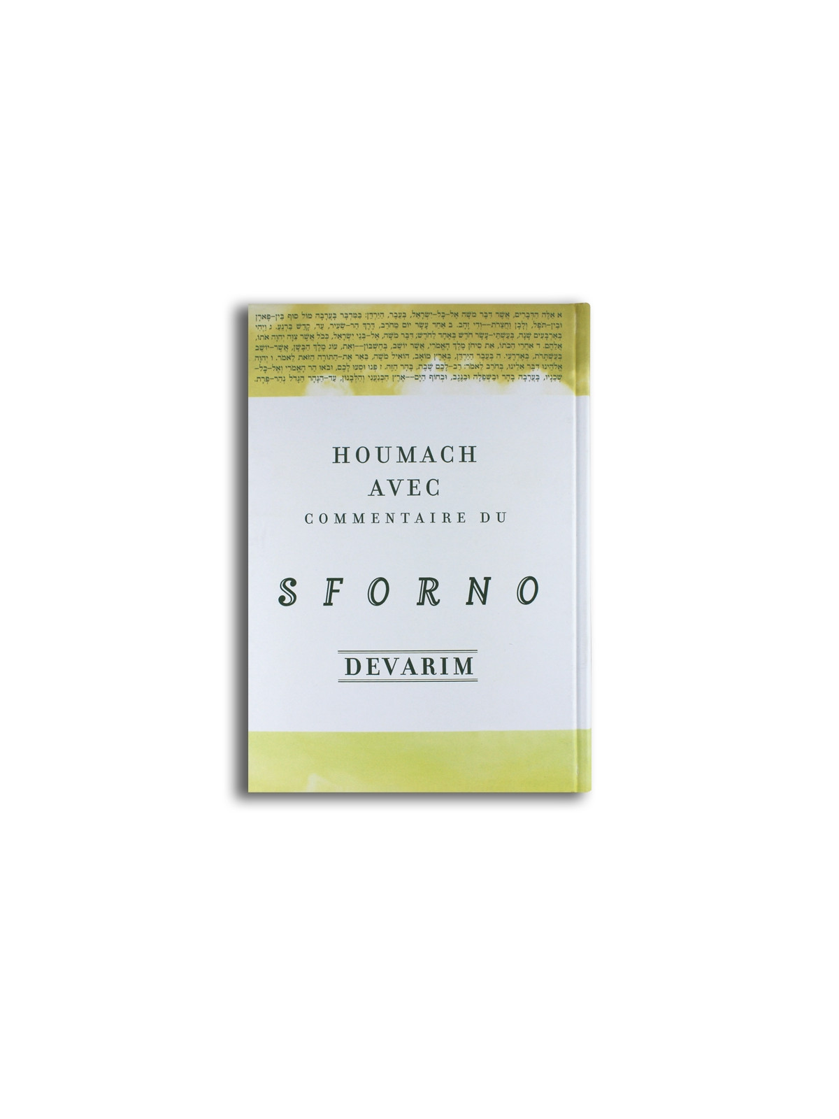 Houmach avec Commentaire du Sforno - Devarim