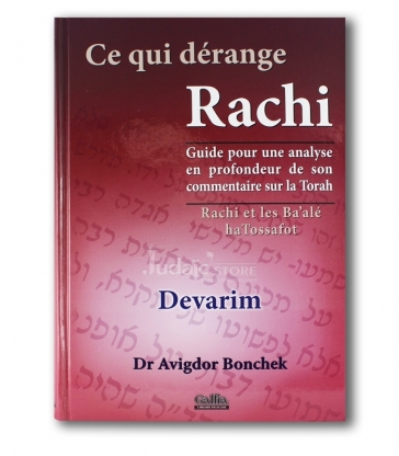 Ce qui dérange Rachi - Devarim - Dr Avigdor Bonchek