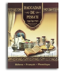 La hagada de pessah - hébreu -français - phonetique