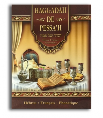 La hagada de pessah hebreu-français- phonétique