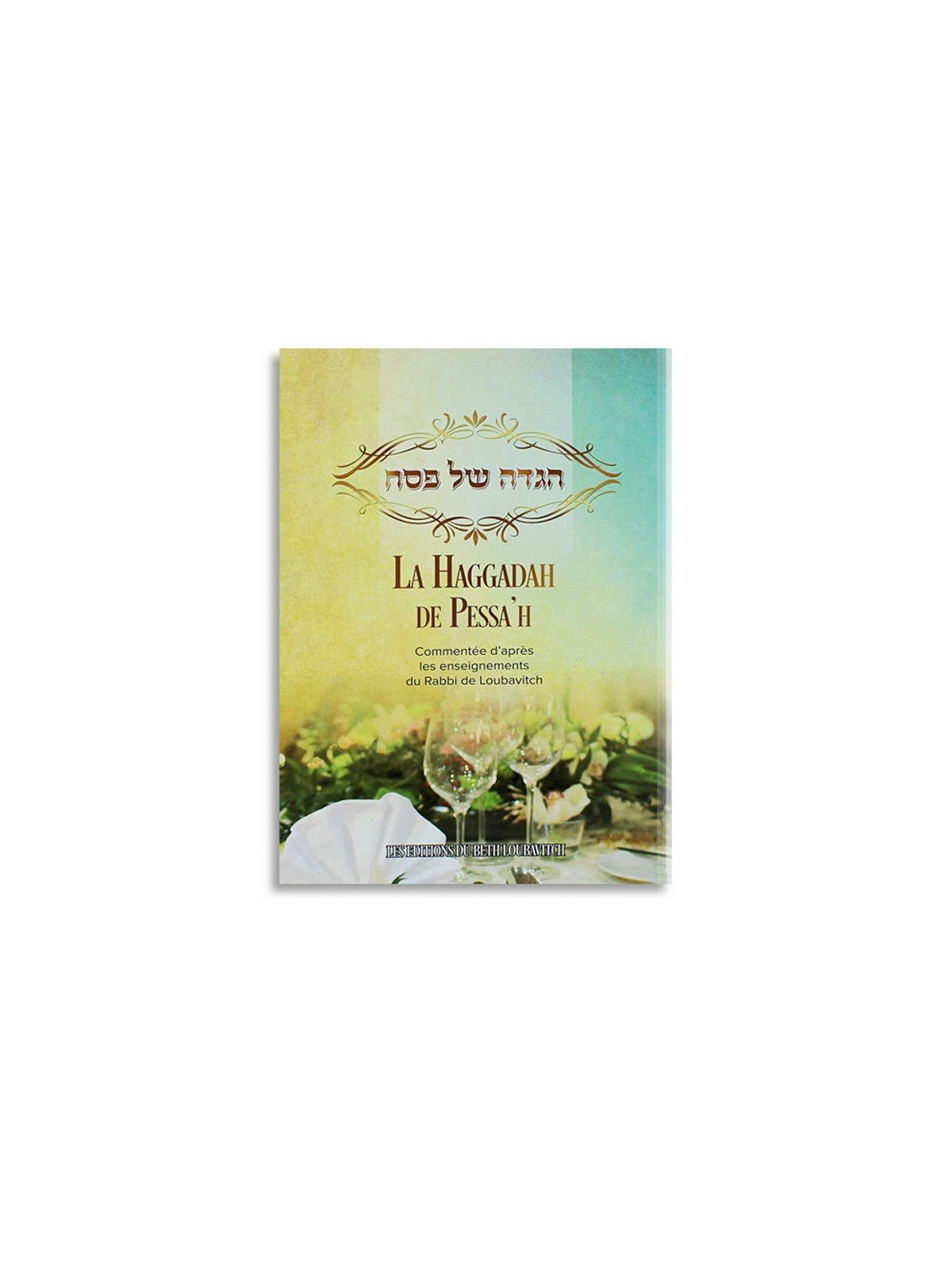 LA HAGGADAH DE PESSAH