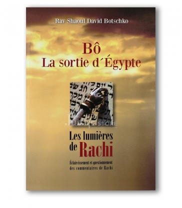 Les lumières de Rachi -Bô -la sortie d'Egypte .