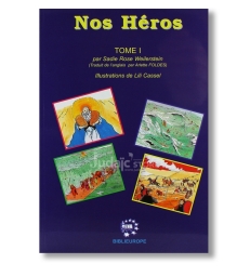 Nos Héros , Volume 1.